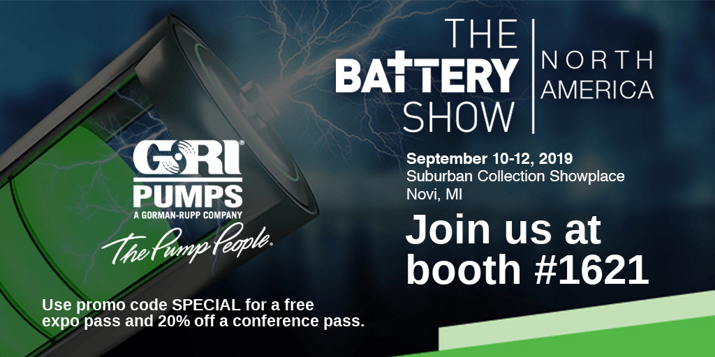 The Battery Show September 1012, 2019 Novi, MI Booth 1621 The